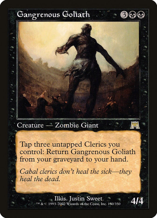 Gangrenous Goliath [ONS - 150]