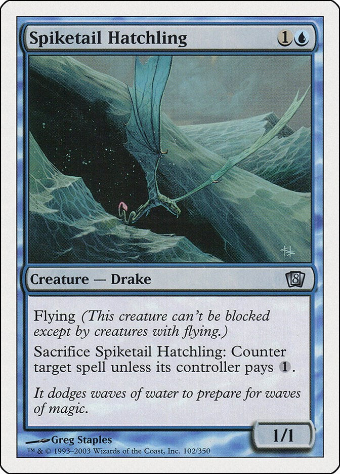 Spiketail Hatchling [8ED - 102]