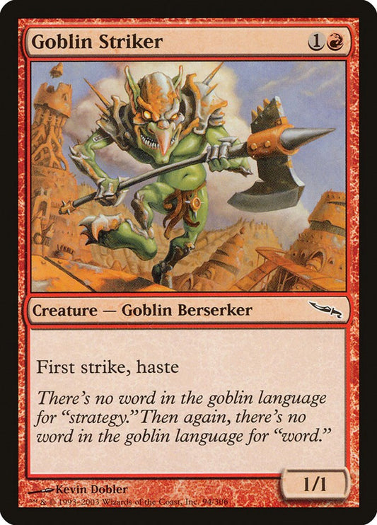 Goblin Striker [MRD - 94]