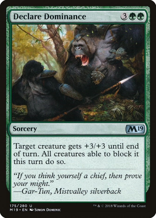 Declare Dominance [M19 - 175]