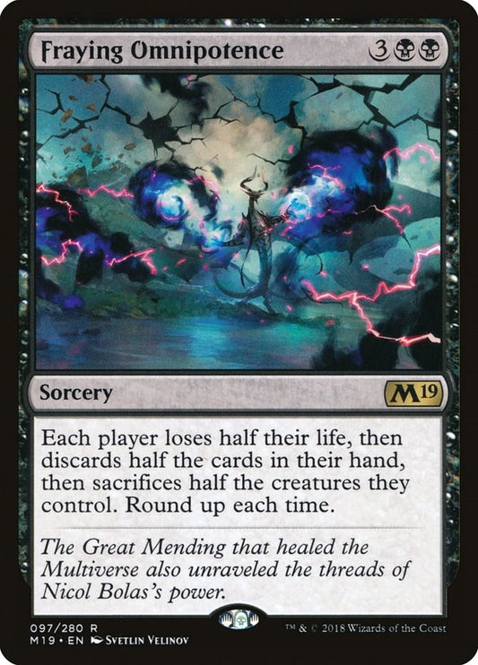 Fraying Omnipotence [M19 - 97]