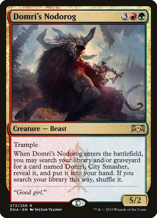 Domri's Nodorog [RNA - 272]
