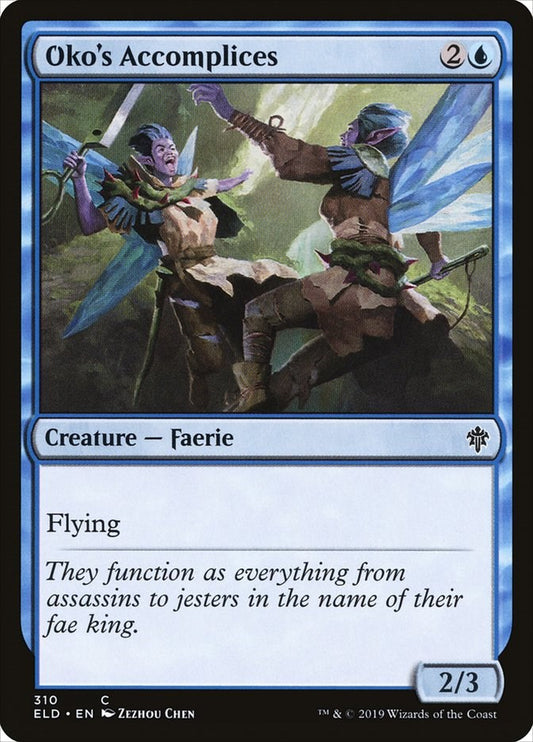 Oko's Accomplices [ELD - 310]