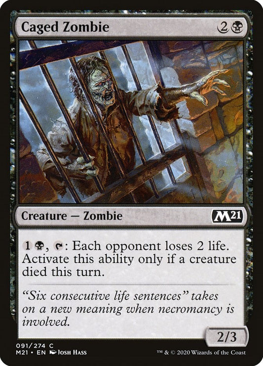 Caged Zombie [M21 - 91]