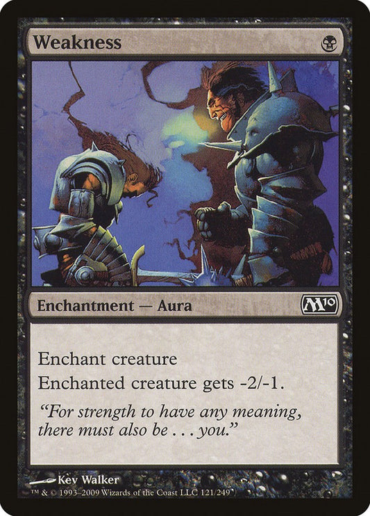 Weakness [M10 - 121]