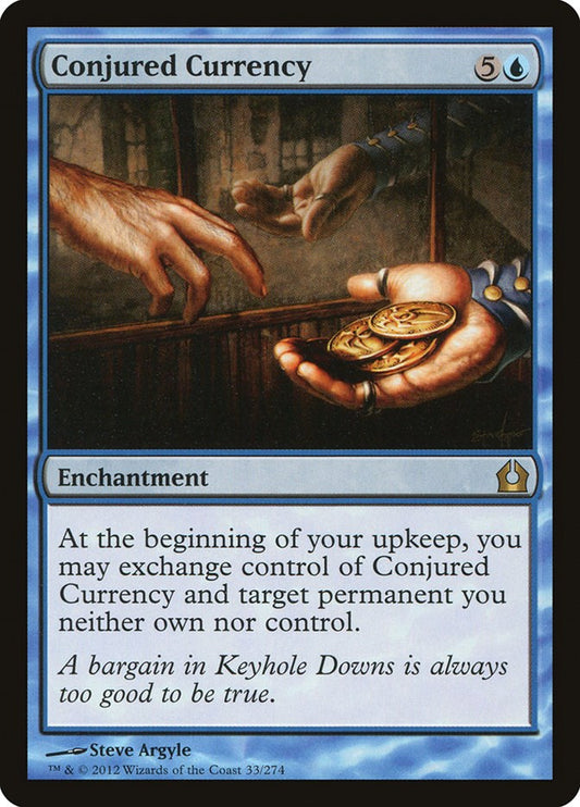 Conjured Currency [RTR - 33]