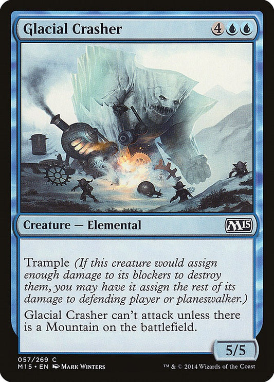 Glacial Crasher [M15 - 57]