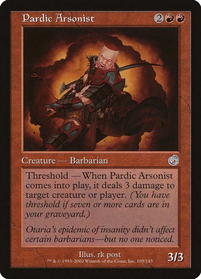 Pardic Arsonist [TOR - 105]